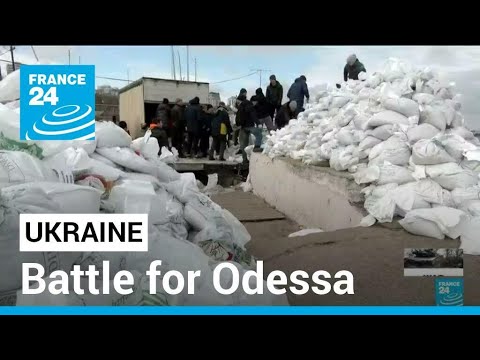 Battle for Odessa: Ukraine fear historic port city may be next Russian target • FRANCE 24 English