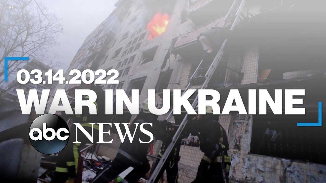 War in Ukraine: March 14, 2022