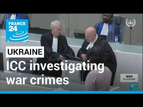 'Zero tolerance': ICC investigating whether war crimes happening in Ukraine • FRANCE 24 English