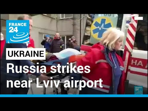 Russia strikes near Lviv airport as bombardment expands across Ukraine • FRANCE 24 English