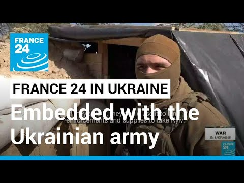 Battle for Kyiv: FRANCE 24 embedded with the Ukrainian army • FRANCE 24 English