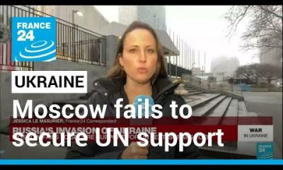 Russia's invasion of Ukraine: Moscow fails to secure support for UN text, scraps vote • FRANCE 24