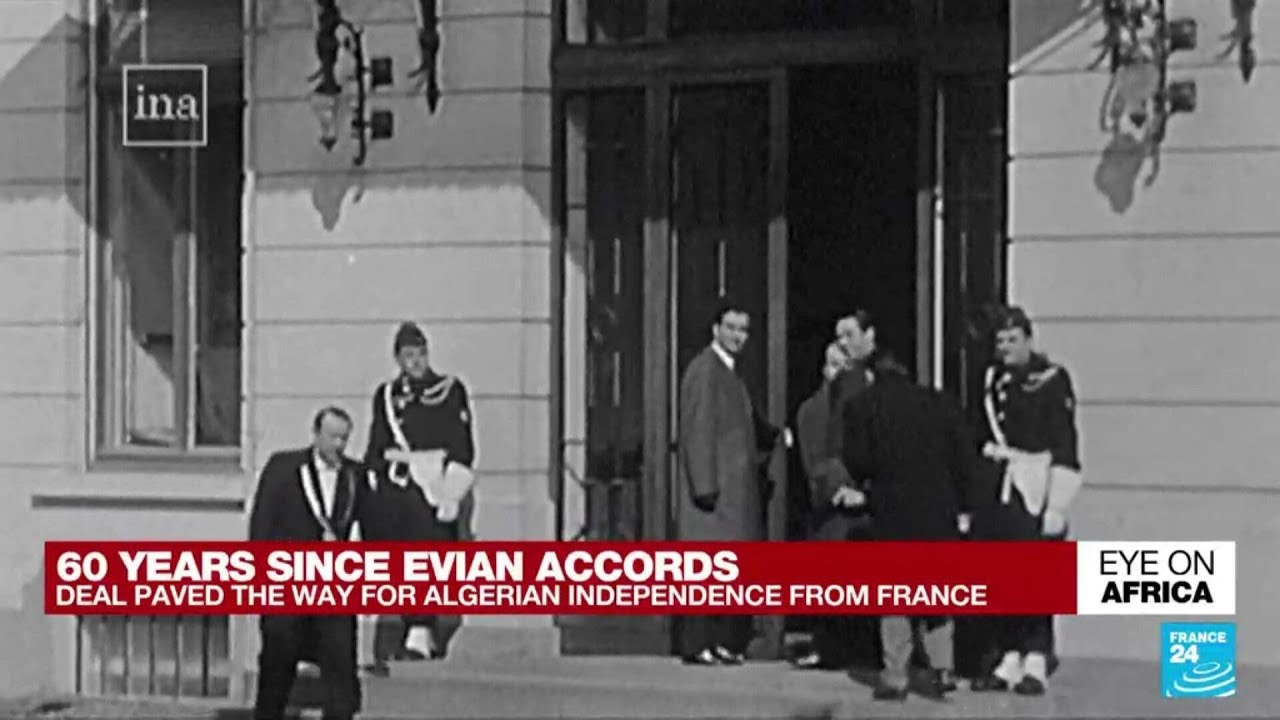 60 years on: Evian Accords paved way for Algerian Independence • FRANCE 24 English