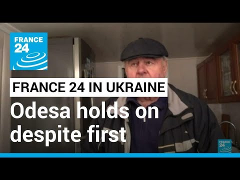 Black Sea port city of Odesa holds on despite first Russian strike • FRANCE 24 English