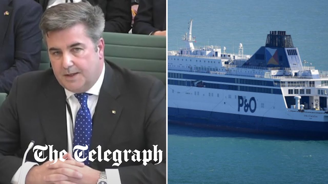 P&O Ferries boss admits firm broke law over sackings