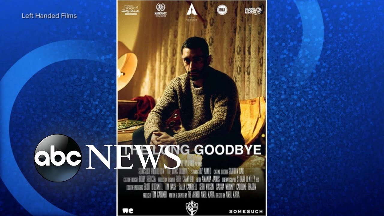 Riz Ahmed talks about his Oscar-nominated short film, 'The Long Goodbye' | ABCNL