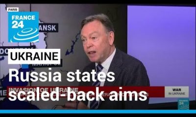 Invasion of Ukraine: Russia states more limited war goal to 'liberate' Donbass • FRANCE 24 English