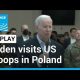 REPLAY: Joe Biden visits US troops in Poland, close to the Ukrainian border • FRANCE 24 English