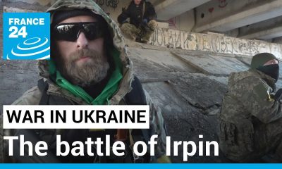 The battle of Irpin: Meeting the Ukrainian resistance • FRANCE 24 English