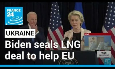 Biden seals LNG deal to help EU face energy crunch amid 'Russia's brutal war' • FRANCE 24 English