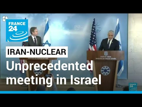 Blinken, Arab ministers hold unprecedented meeting in Israel • FRANCE 24 English