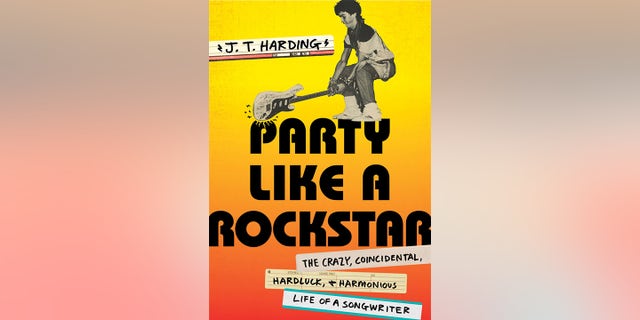 J. T. Harding's new book, just out, is "Party Like a Rockstar: The Crazy, Coincidental, Hard-Luck and Harmonious Life of a Songwriter."