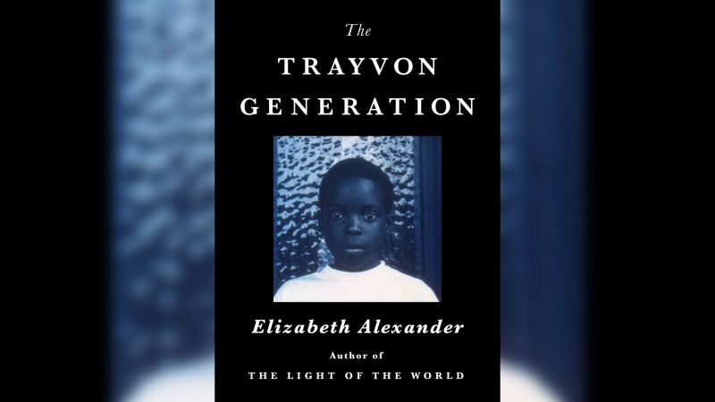 ‘The Trayvon Generation’ and 4 other books to add to your reading list | CNN