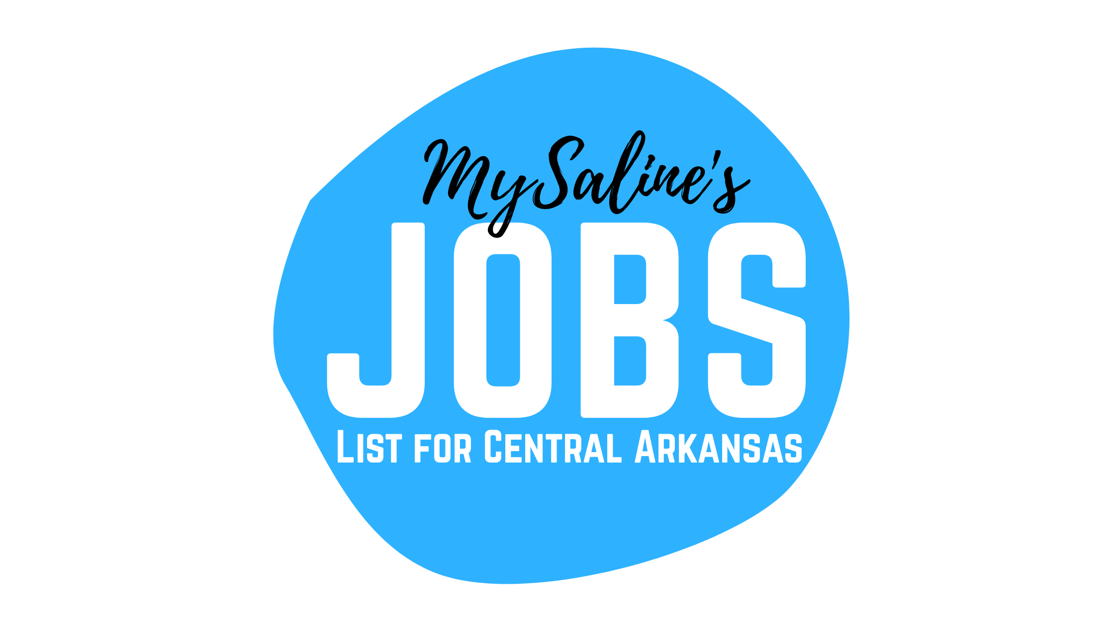 MySaline’s Jobs List for Central Arkansas — 041922 – MySaline