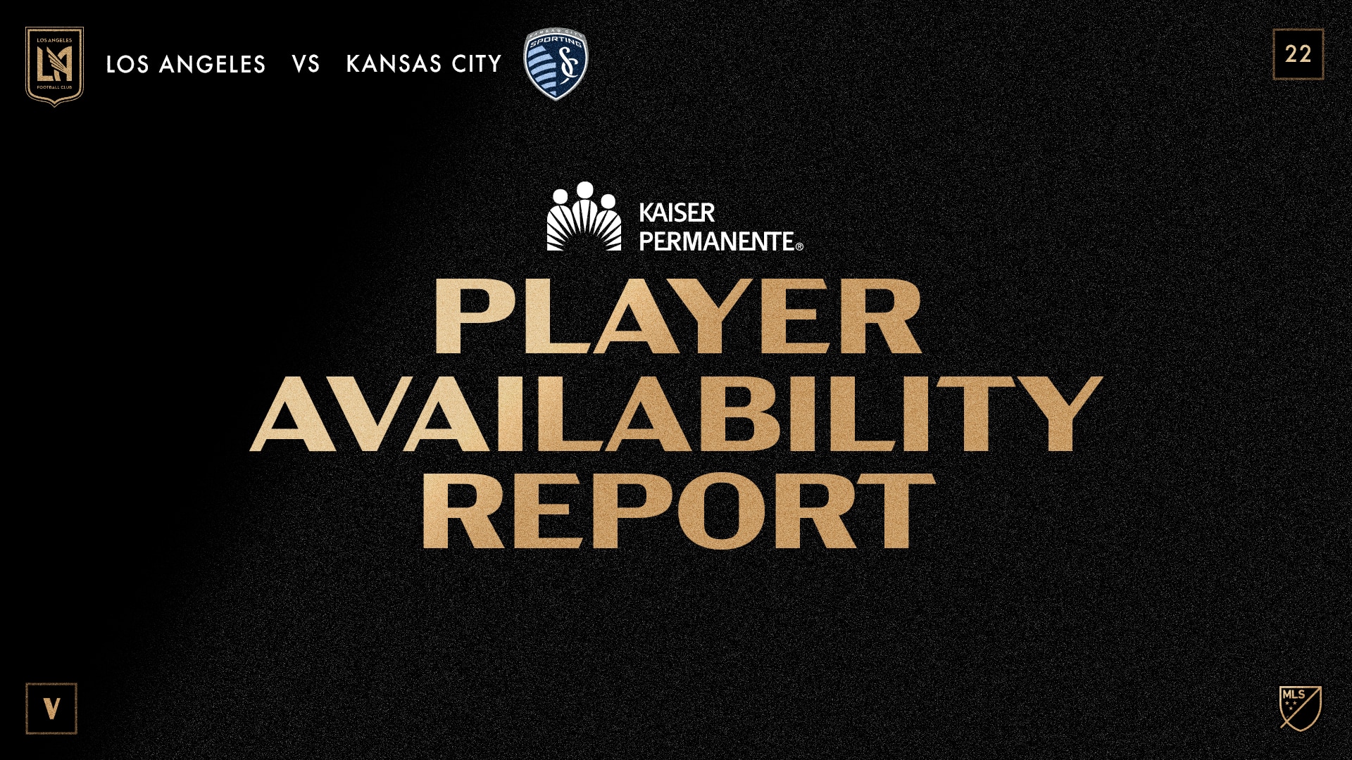 Player Availability Report | LAFC vs Sporting Kansas City 4/17/22 | Los Angeles Football Club