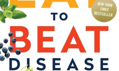 Eat to Beat Disease: The New Science of How Your Body Can Heal Itself