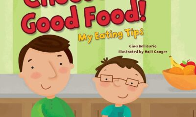 Choose Good Food!: My Eating Tips (Cloverleaf Books ™ ― My Healthy Habits)