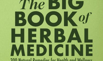 The Big Book of Herbal Medicine: 300 Natural Remedies for Health and Wellness