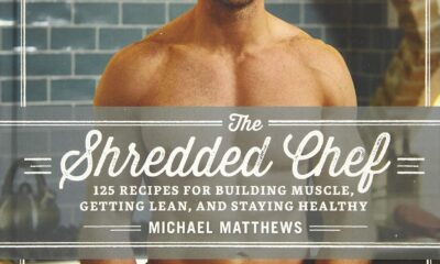 The Shredded Chef: 125 Recipes for Building Muscle, Getting Lean, and Staying Healthy (Third Edition)