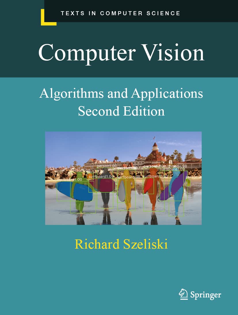 Computer Vision: Algorithms and Applications (Texts in Computer Science)