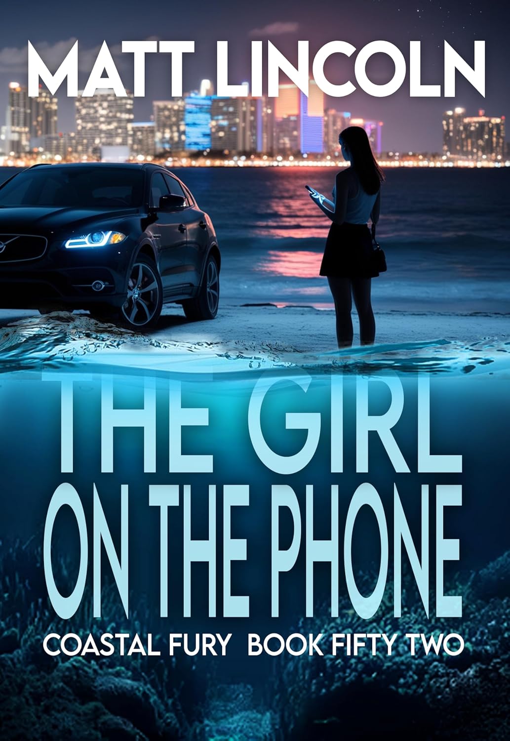 The Girl on the Phone (Coastal Fury Book 52)