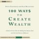 100 Ways to Create Wealth