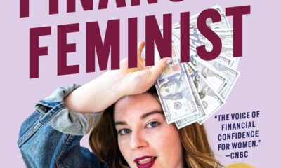 Financial Feminist: Overcome the Patriarchy’s Bullsh*t to Master Your Money and Build a Life You Love