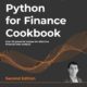 Python for Finance Cookbook – Second Edition: Over 80 powerful recipes for effective financial data analysis