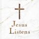 Jesus Listens: Daily Devotional Prayers of Peace, Joy, and Hope (A 365-Day Prayer Book)