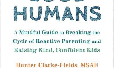 Raising Good Humans: A Mindful Guide to Breaking the Cycle of Reactive Parenting and Raising Kind, Confident Kids