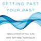 Getting Past Your Past: Take Control of Your Life with Self-Help Techniques from EMDR Therapy