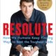 Resolute: How We Humans Keep Finding Ways to Beat the Toughest Odds